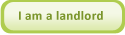I am a landlord