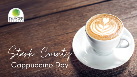 Start Your Day Right with a Cappuccino in North Canton | DeHOFF REALTORS